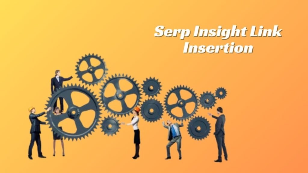 Serp Insight Link Insertion